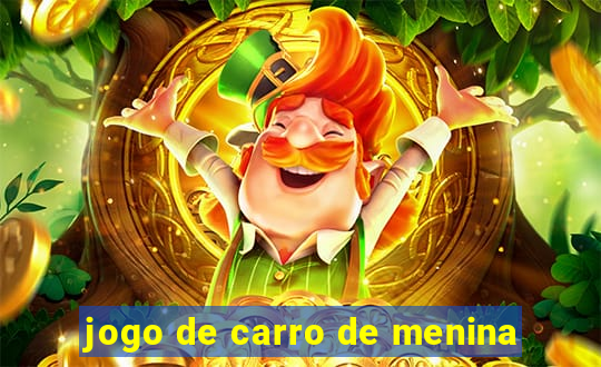 jogo de carro de menina